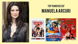 Manuela Arcuri 10 فیلم برتر Manuela Arcuri| 10 فیلم برتر مانوئلا آرکوری