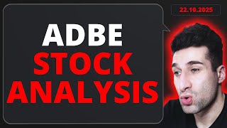 ADBE Stock Analysis (Adobe Stock) October 22, 2025