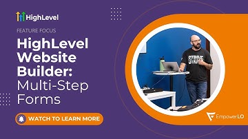 Multi-Step Form Building in HighLevel: Website Builder Walkthrough with Empower LO