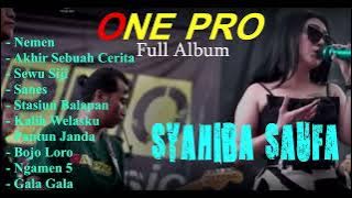 ONO PRO FULL ALBUM 2023 SYAHIBA SAUFA