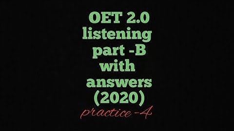 OET listening part B (2020) practice- 4 . Check the description for more .#oet #oetlistening