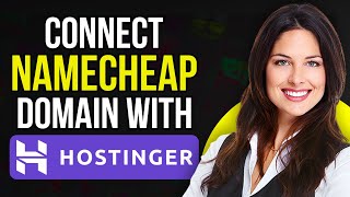 How to Connect Namecheap Domain with Hostinger - Step by Step (2025)