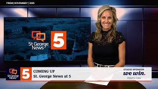St. George News at 5: 11-7-2025