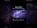 Space Opera Theme I - New Beginning of Generation - #shorts