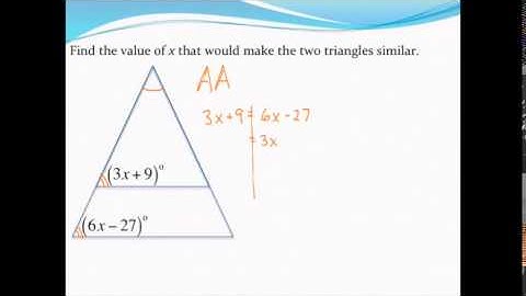 Finding a value of x that makes two triangles similar using AA~