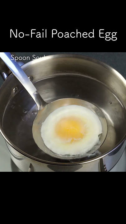 No-Fail Poached Egg