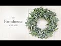 DIY Modern Farmhouse Wreath | Lambs Ear, Eucalyptus, Grapevine, Lavender