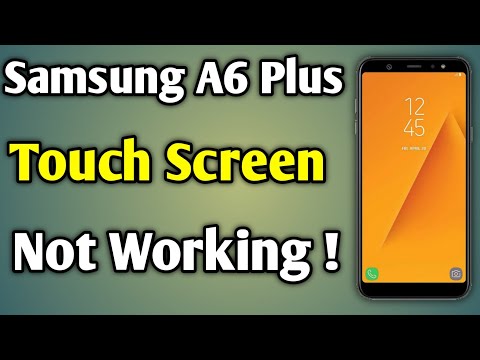 Samsung Galaxy A6 Plus Touch Screen Not Working | Samsung Galaxy A6 Touch Screen Not Working