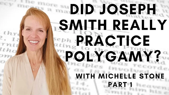 Did Joseph Smith REALLY Practice Polygamy? - With ...