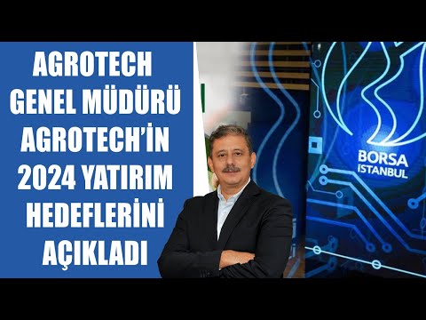 AGROTECH Genel Müdürü 2024 Hedeflerini Açıkladı  -  Hasan Hüseyin Demiröz | AGRO Ekonomi