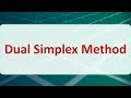 Operations Research 05E: Dual Simplex Method
