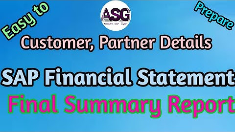 how to use sap fico | How to Prepare ,SAP Financial Statement Customer, Partner & Final Summary