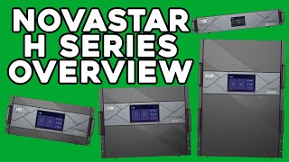 NovaStar H Series Overview (Everything You Need to Know)