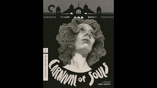 Carnival of Souls ​| Herk Harvey (Complete Movie)