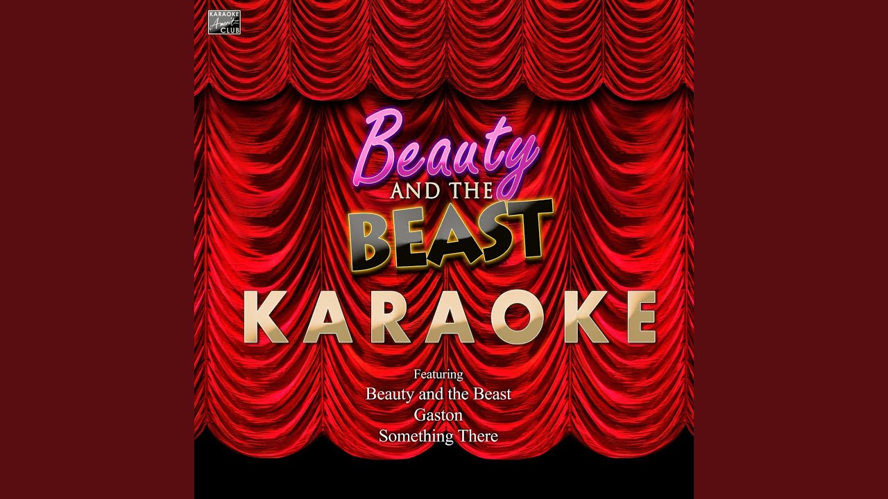 Be Our Guest (In the Style of Beauty and the Beast) (Karaoke Version