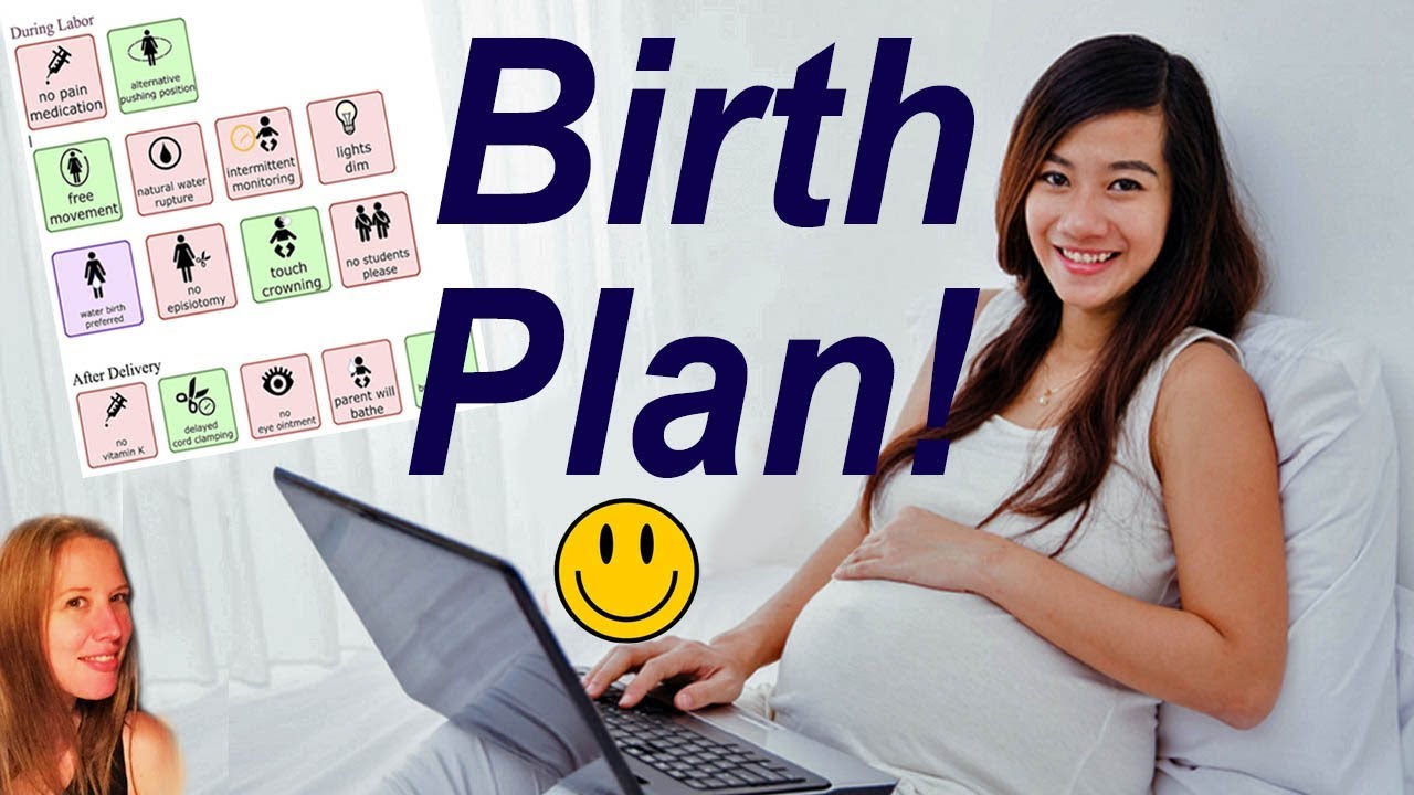birth plan why you need one for your pregnancy youtube earthmamaangelbaby com birth plan