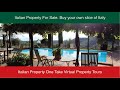 A little slice of Italy for €275,000. Italian Property Virtual Tours