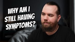 Understanding "breakthrough Symptoms"
