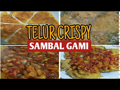CARA MEMBUAT TELUR CRISPY SAMBAL GAMI | Makan Enak