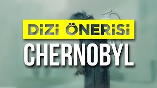 Dizi Önerisi Chernobyl Çernobil
