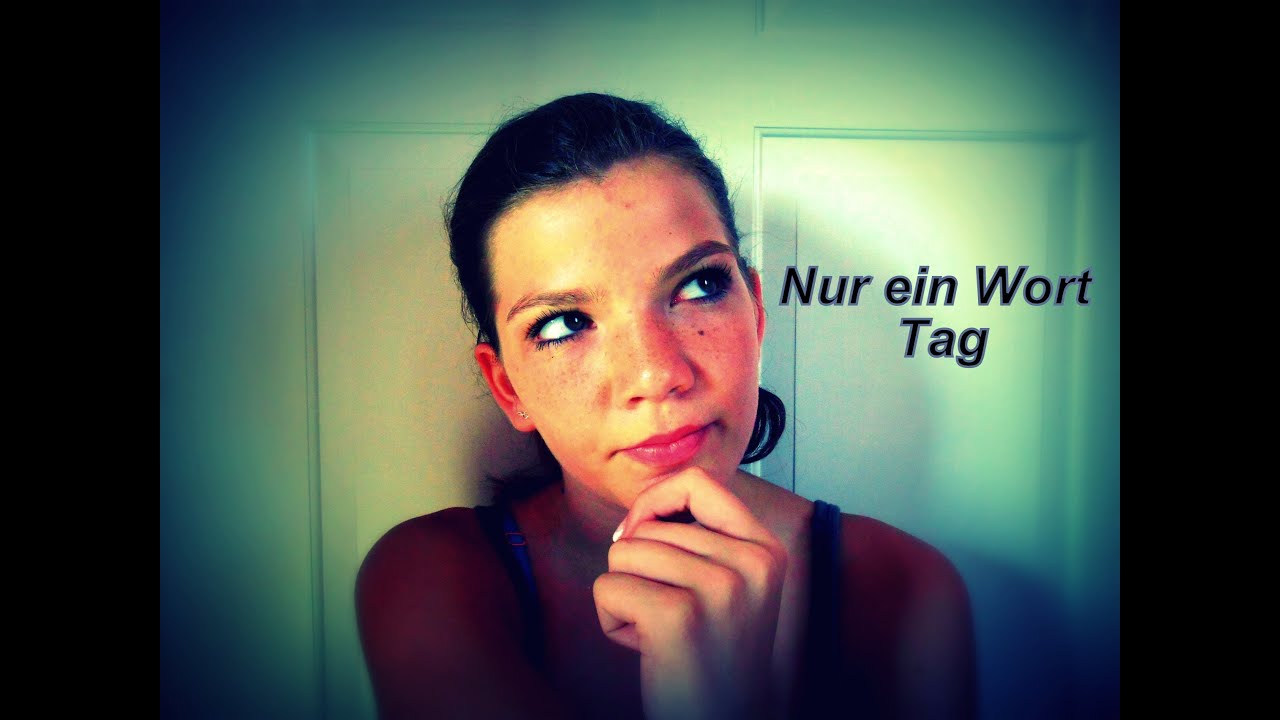 Nur Ein Wort Nur Ein Wort