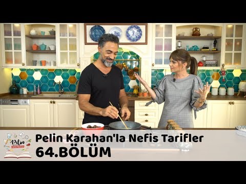 Pelin Karahan'la Nefis Tarifler 64.Bölüm (7 Aralık 2017)