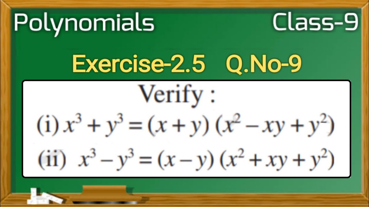 Polynomials Class 9th Maths Ex 2 5 Q9 Verify I X3 Y3 X Y X2 Xy Y2 Youtube