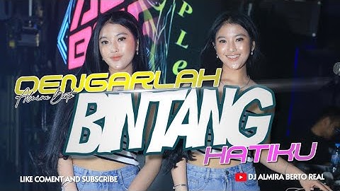 FUNKOT - DENGARLAH BINTANG HATIKU NEW 2025 BY DJ ALMIRA BERTO