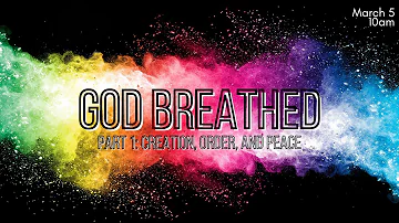 Sermon Only - God Breathed - Part 1