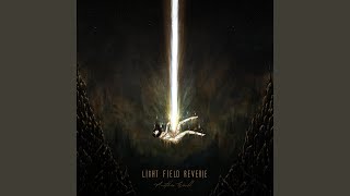 Video thumbnail of "Light Field Reverie - Ultraviolet"
