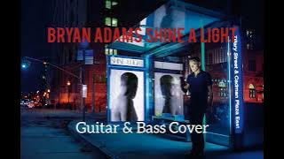 Shine A Light / Bryan Adams Guitar & Bass Cover #bryanadams  #shinealight#guitarcover #basscover#ネコ