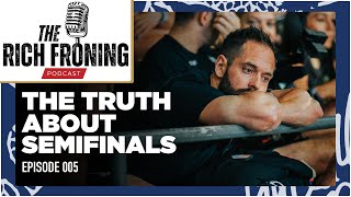 Here&#39;s What Happened at Semifinals // The Rich Froning Podcast 005