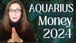 Aquarius - Powerful Transformation - Financial Growth - 2024 Money Career Tarot Horoscope