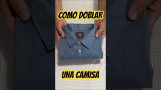 Como doblar una camisa