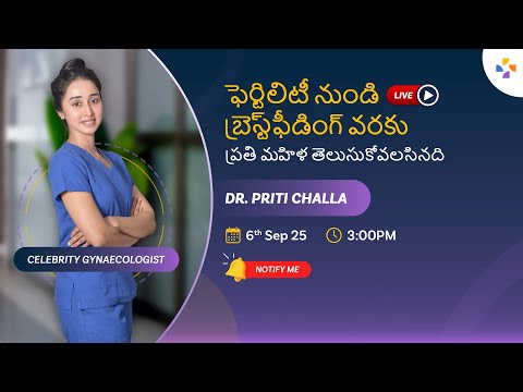 Trying to conceive? Connect with Dr. Priti Challa LIVE on Fertility, Pregnancy & Breastfeeding.