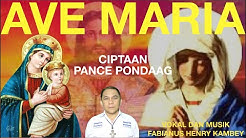 AVE MARIA (Cipt. Pance Pondaag)  - Durasi: 4:38. 