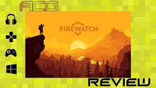 Firewatch Review - 