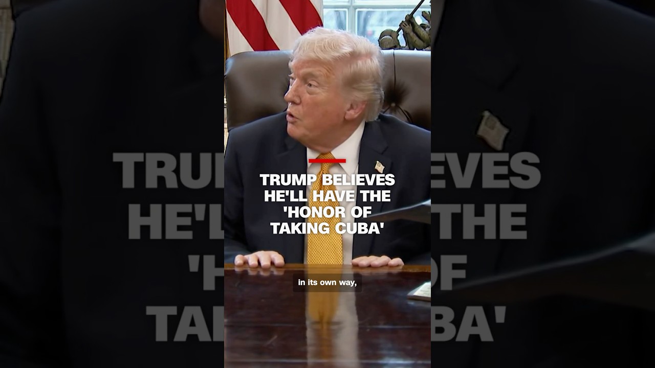 Trump believes he’ll have the ‘honor of taking cuba’