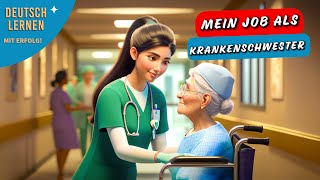 Mein Job als Krankenschwester! | Deutsch Lernen | Geschichte & Vokabeln |Nurse