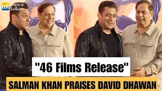 "46 Films Release" - Salman Khan praising his fav director David Dhawan at his film festival