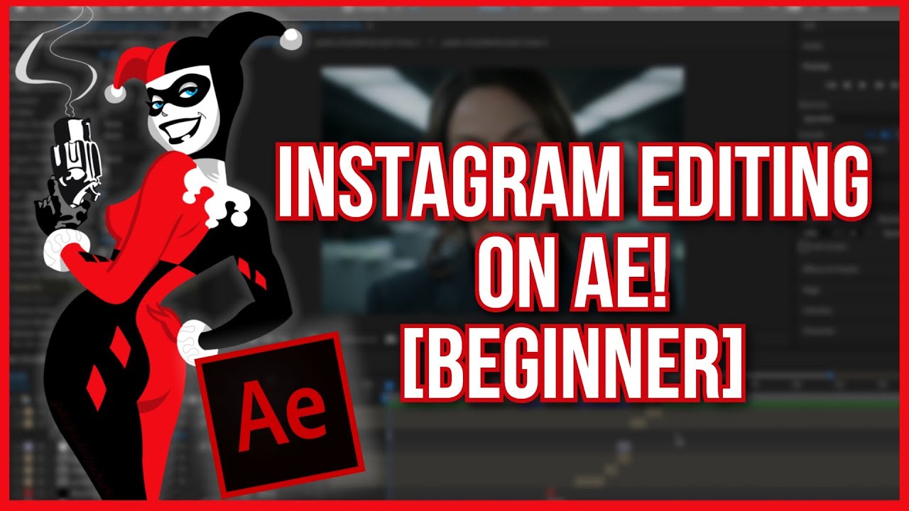 Instagram Editing on After Effects | PART 1 [BEGINNER]
