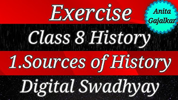 Exercise Class 8 History 1. Sources of history । exercise 8th history 1 । standard 8 history 1