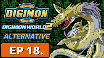 DIGIMON WORLD 2 Alternative (2024) - EPISODE 18 - In Search of The END!⭐