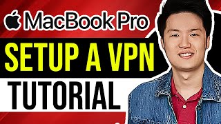 How to Setup a VPN on a Macbook Pro (2025)