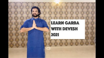 Garba Tutorial (2021) Devesh Mirchandani