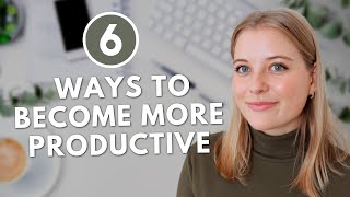 How to Be More Productive in 2024