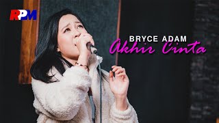 Bryce Adam - Akhir Cinta (Live Session) | From Album 'Reminiscing Benny Panjaitan' Panbers