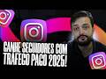 2025: Como aumentar seguidores no Instagram com tráfego pago