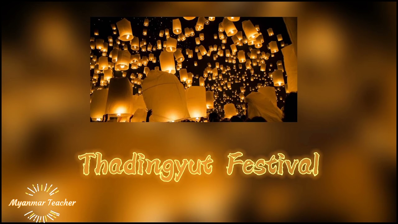 thadingyut festival essay for students