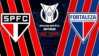 💥 AO VIVO: SÃO PAULO x FORTALEZA | BRASILEIRÃO 2022